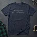 ZERO TRAINING FULL COMMITMENT T-Shirt