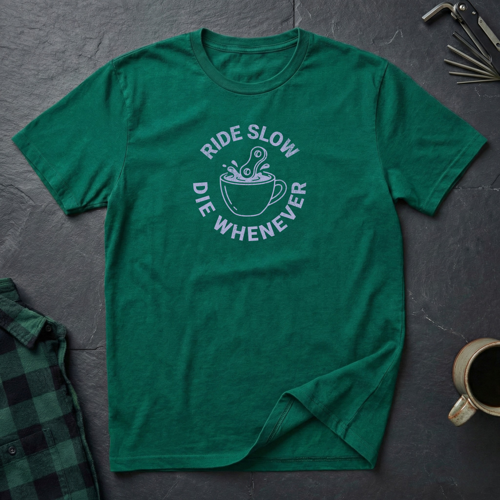 Ride Slow Die Whenever T-Shirt