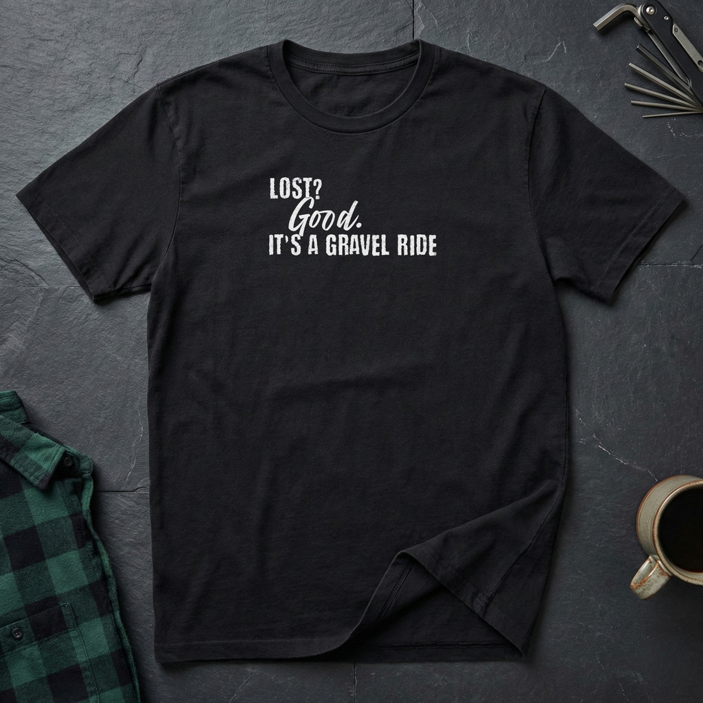 Lost? Gravel T-Shirt