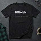 Gravel Definition T-Shirt