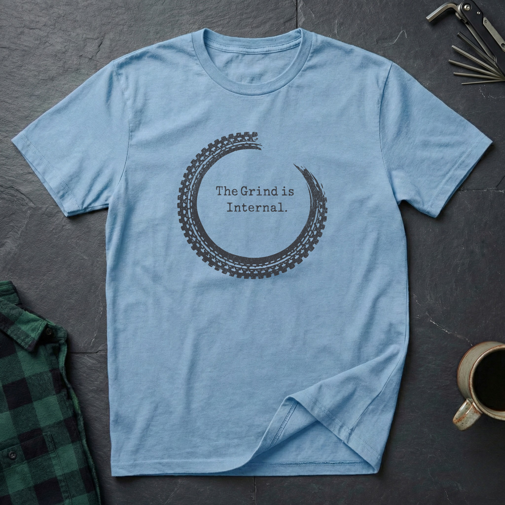The Grind is Internal T-Shirt