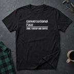 Conversational Pace T-Shirt