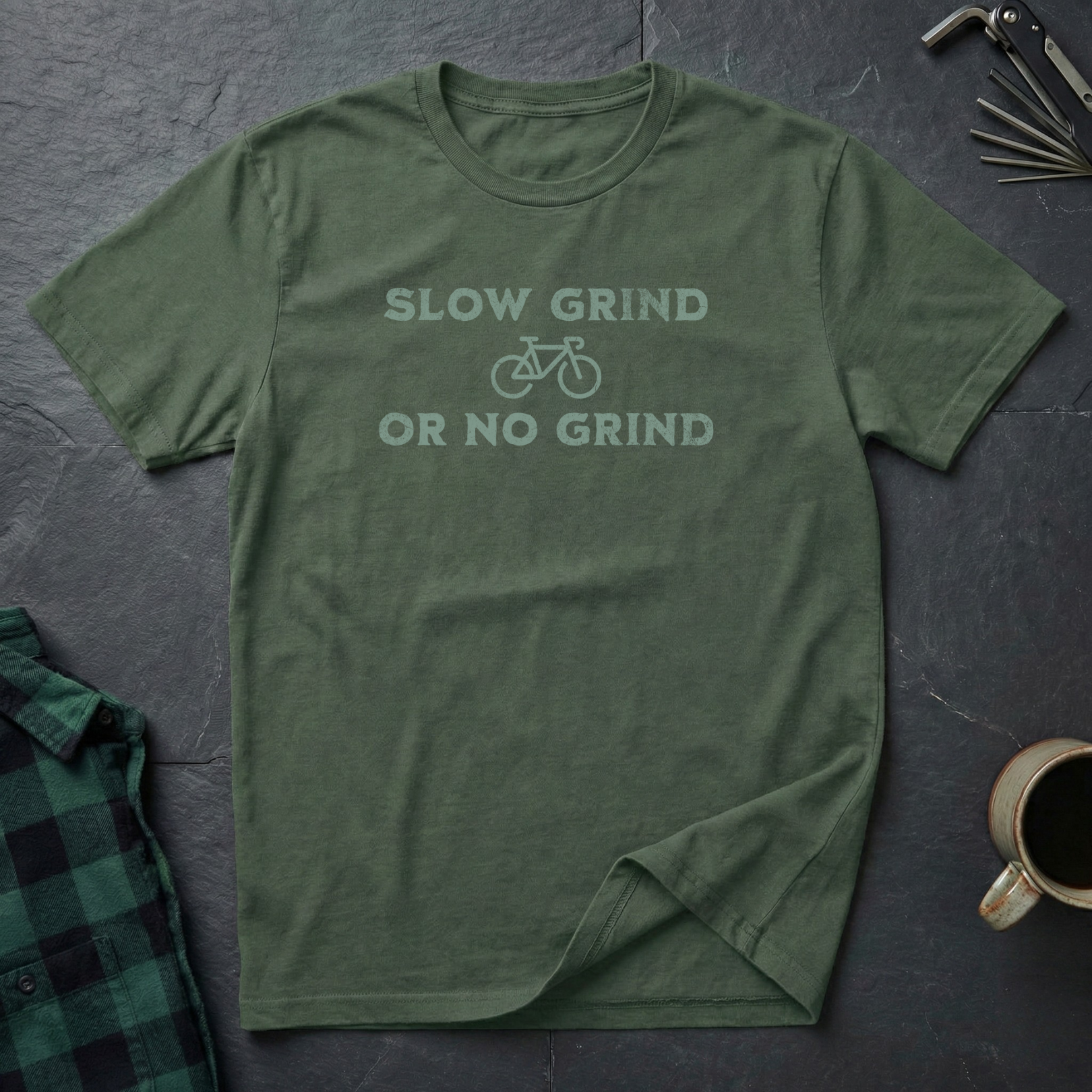 Slow Grind or No Grind T-Shirt