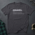 Gravel Definition T-Shirt