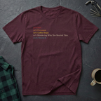 100% WORTH IT T-Shirt