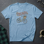 PEDAL AT YOUR OWN PACE T-Shirt
