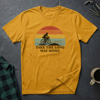 Take the Long Way Home T-Shirt
